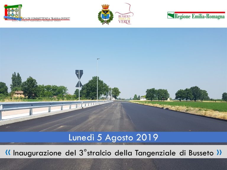 Inaugurazione 3°Stralcio Tangenziale di Busseto